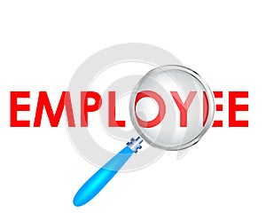 Employee Text focused with Magnifying Glass Vector