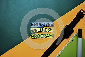 Employee Wellness Program text on top view color table background