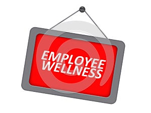 Employee wellness sign