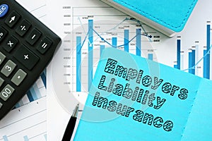 Employers Liability Insurance is shown on the conceptual business photo photo