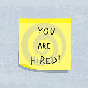 Employment concept - you are hired