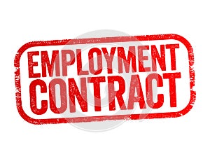 Employment Contract - is a kind of contract used in labour law to attribute rights and responsibilities between parties to a