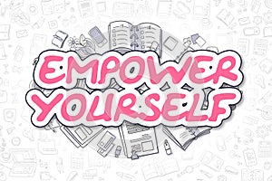 Empower Yourself - Cartoon Magenta Word. Business Concept.