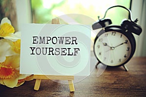 Empower yourself text message, inspiration motivation concept