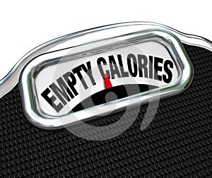 Empty Calories Word Scale Nutritional Vs Fast Food Eating photo