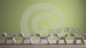 Empty interior design concept, wooden table or shelf with line of five stylized dogs, dog friendly concept, love for animals,