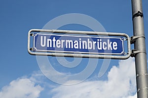 Enamel street sign UntermainbrÃ¼cke - engl: lower river Main bridge - in Frankfurt