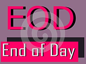 End of Day abbreviation made with logical logo art pattern for business text