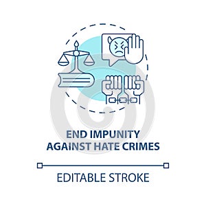 End impunity against hate crimes blue concept icon