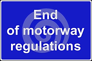 End of motorway regulations sign