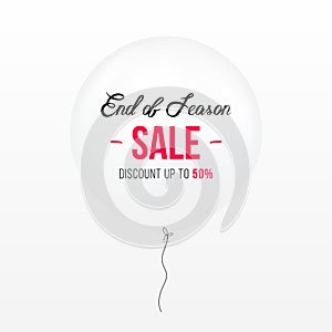 End of season sale sign. Sale and balloon isolated vector illustration. Discount offer price label, symbol for
