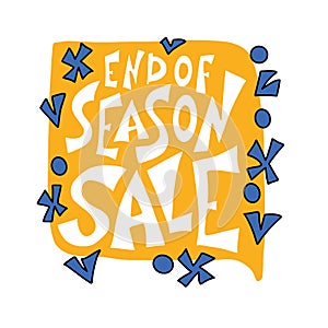 End of season sale vector concept quote.