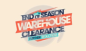 End of season warehouse clearance, further reductions - sale banner design