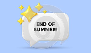 End of Summer Sale. Special offer price sign. 3d speech bubble banner. Vector