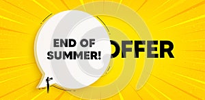 End of Summer Sale. Special offer price sign. Chat speech bubble banner. Vector