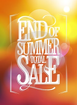 End of summer total sale text design. photo