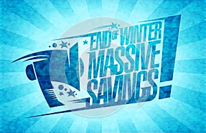 End of winter massive savings banner design, vector lettering poster