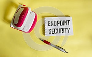 ENDPOINT SECURITY text on notepad and yellow background. business concept