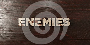 Enemies - grungy wooden headline on Maple - 3D rendered royalty free stock image