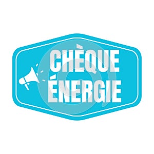 Energy check symbol in France called cheque energie in French language