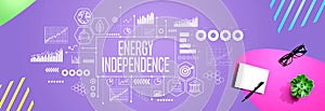 Energy Independence concept with notebook and pen
