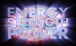 Energy Strength Power Words Light Effects
