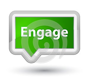 Engage prime green banner button