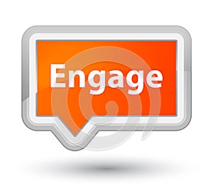 Engage prime orange banner button