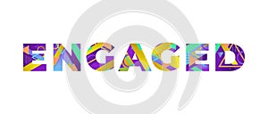 Engaged Concept Retro Colorful Word Art Illustration