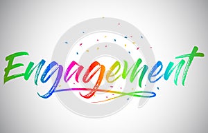 Engagement Creative Vetor Word Text with Handwritten Rainbow Vibrant Colors and Confetti