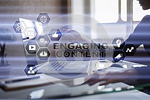 Engaging content on virtual screen. Digital marketing concept.