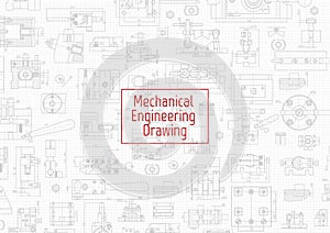 Engineering backgrounds. Mechanical engineering drawings. Cover. Banner. Technical Design. Draft.