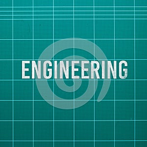 Engineering word on cutting mat