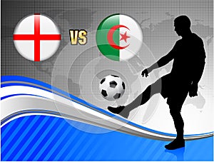 England versus Algeria on Blue Abstract World Map Background