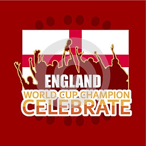 England World Cup Champion Celebrate Vector Template Design Illustration