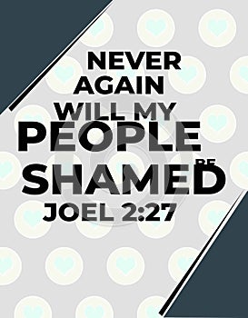 English Bible Verses " Never again  will my people shamed Joel 2:27