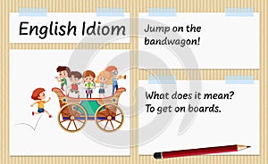 English idiom jump on the bandwagon template