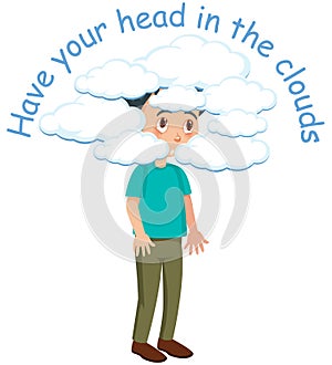 English idiom with picture description for have your head in the clouds on white background