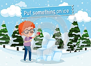 English idiom with picture description for put something on ice