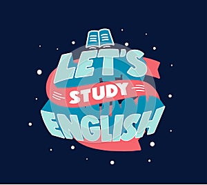 English learning phrase. Creative poster, web banner
