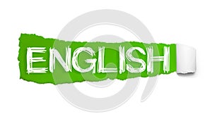 ENGLISH word written under the curled piece of Green torn paper