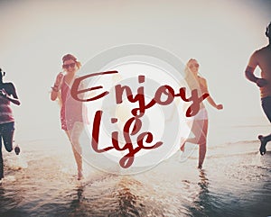 Enjoy Life Pleasure Satisfaction Happiness Concept