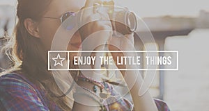 Enjoy The Little Things Enjoyment Happiness Joy Concept