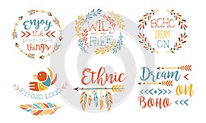 Enjoy the Little Things Hand Drawn Badges Set, Wild and Free, Boho Dream on, Ethnic Logo Templates Vector Illustration