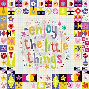 Enjoy The Little Things retro design