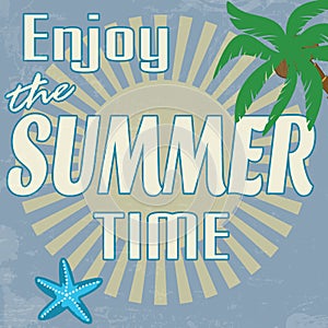 Enjoy the summer time vintage poster