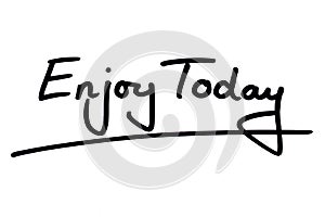 Enjoy Today