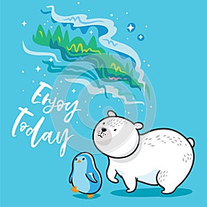 Enjoy today. Vector illustration of a kawaii funny penguin and a polar bear walking under the northern lights