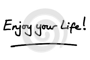 Enjoy your Life photo