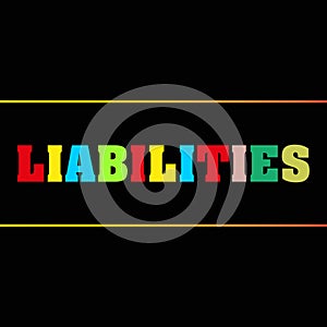 liabilities word block on black photo